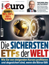 : Euro Das Magazin für Wirtschaft und Geld No 08 2024