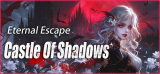 : Eternal Escape Castle Of Shadows-TiNyiSo