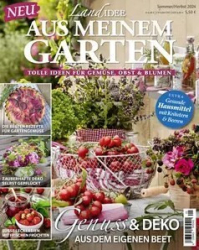 :  LandIDEE Magazin Sonderheft (Aus meinem Garten) Juli No 01 2024