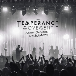 : The Temperance Movement - Caught on Stage: Live & Acoustic  (2022)