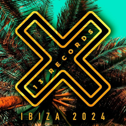 : 13 Records Ibiza 2024 Album (2024)