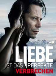 : Liebe ist das perfekte Verbrechen 2013 German Dl 1080p BluRay Avc-FiSsiOn