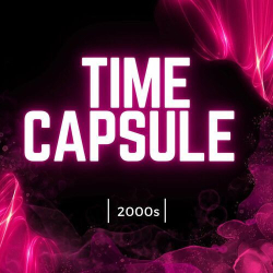 : Time Capsule - 2000s (2024)