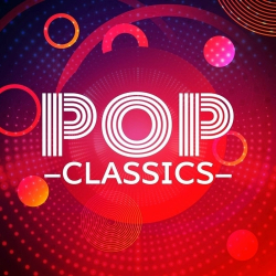: Pop Classics 100 Hits (2024) Flac