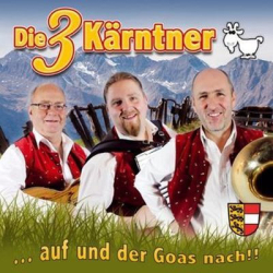 : Die 3 Kärntner - Auf Und Der Goas Nach (2014)