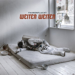 : Fahnenflucht - Weiter Weiter  (2021)