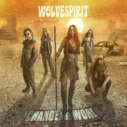 : Wolvespirit - Change the World  (2022)