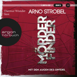 : Arno Strobel - Mörderfinder - Mit den Augen des Opfers