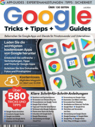 : Google Tricks, Tipps und Guides - Juli 2024