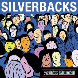 : Silverbacks - Archive Material  (2022)