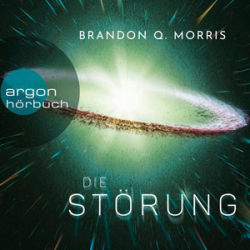 : Brandon Q. Morris - Die Störung