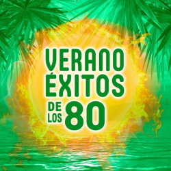 : Verano Éxitos de los 80 (2024)