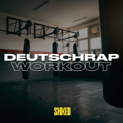 : Deutschrap Workout by STOKED (2024)