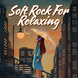 : Soft Rock for Relaxing (2024)