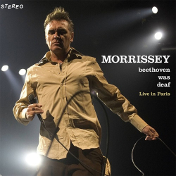 : Morrissey - Beethoven Was Deaf (Live) [2024 Remaster] (2024)