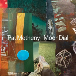 : Pat Metheny - MoonDial (2024)