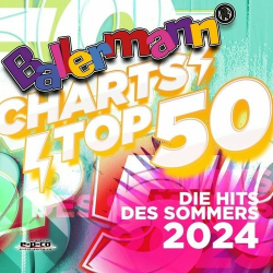 : Ballermann Charts Top 50 - Die Hits des Sommers 2024 (2024) FLAC