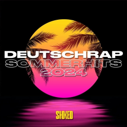 : Deutschrap Sommerhits 2024 by STOKED (2024)