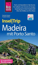 : Reise Know-How – InselTrip – Madeira (mit Porto Santo)