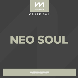 : Mastermix Crate 062: Neo Soul (2024)