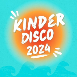 : Kinder Disco - 2024 (2024)