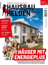 : Hausbau Helden Magazin No 06 vom 02  August 2024
