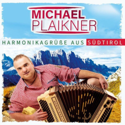 : Michael Plaikner - Harmonikagrüße aus Südtirol (2024)