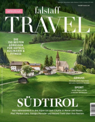 : Falstaff Travel Magazin Südtirol Special 2024
