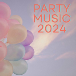 : Party Music 2024 (2024)