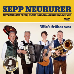 : Sepp Neururer - Wie’s früher war - Wir feiern 70 Jahre Oberkrainersound (2024)