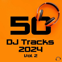 : 50 DJ Tracks 2024 Vol. 2 (2024)