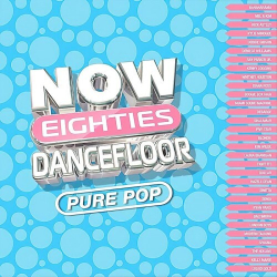 : NOW That's What I Call 80s Dancefloor – PURE POP (2CD) (2024)