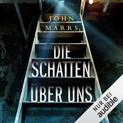 : John Marrs - Die Schatten über uns