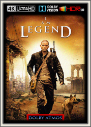 : I Am Legend 2007 UpsUHD Atmos DV HDR10 REGRADED-kellerratte