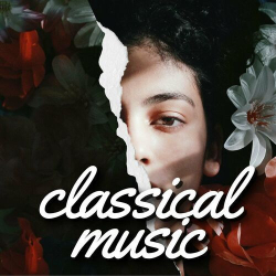 : Classical Music 100 Famous Pieces (2024)