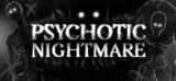 : Psychotic Nightmare-Tenoke