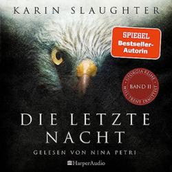 : Karin Slaughter - Die letzte Nacht