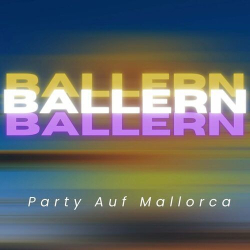 : Ballern Ballern Ballern - Party Auf Mallorca (2024)