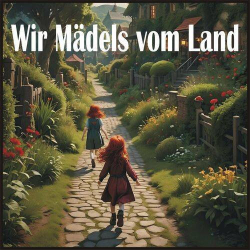 : Wir Mädels vom Land (2024)