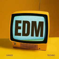 : EDM - Dance - Techno (2024)