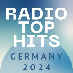 : Radio Top Hits - Germany - 2024 (2024)