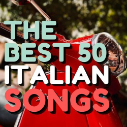 : The Best 50 Italian Songs (2024)