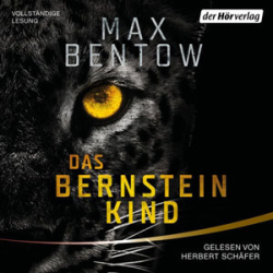 : Max Bentow - Das Bernsteinkind