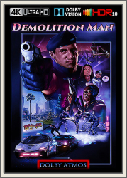 : Demolition Man 1993 UpsUHD DV HDR10 REGRADED-kellerratte