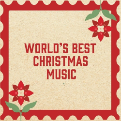 : World's Best Christmas Music (2024)