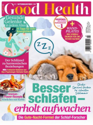 : Good Health Magazin No 07 September-Oktober 2024
