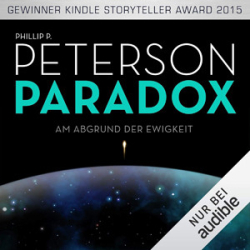 : Phillip P. Peterson - Paradox 1 - Am Abgrund der Ewigkeit