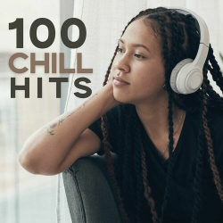 : 100 Chill Hits (2024)