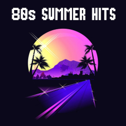 : 80s Summer Hits (2024)