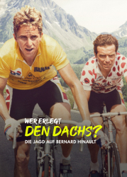 : Wer erlegt den Dachs Die Jagd auf Bernard Hinault 2014 German Dl Doku 720p Web x264-ClassiCalhd